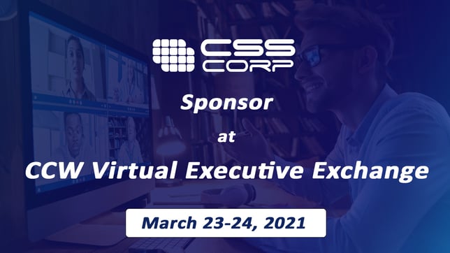 CSS Corp is a Sponsor at CCW Virtual Executive Exchange